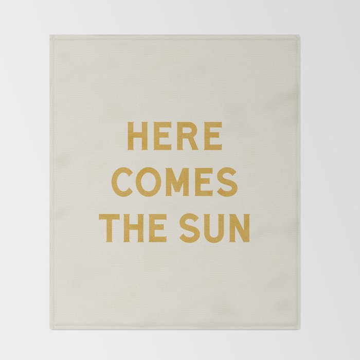 Here comes the sun Throw Blanket Gallery Image 2