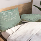 "Take Heart, Dear Traveller, Light Will Meet You In Wild Places." | Landscape Design Pillow Sham Gallery Image 2