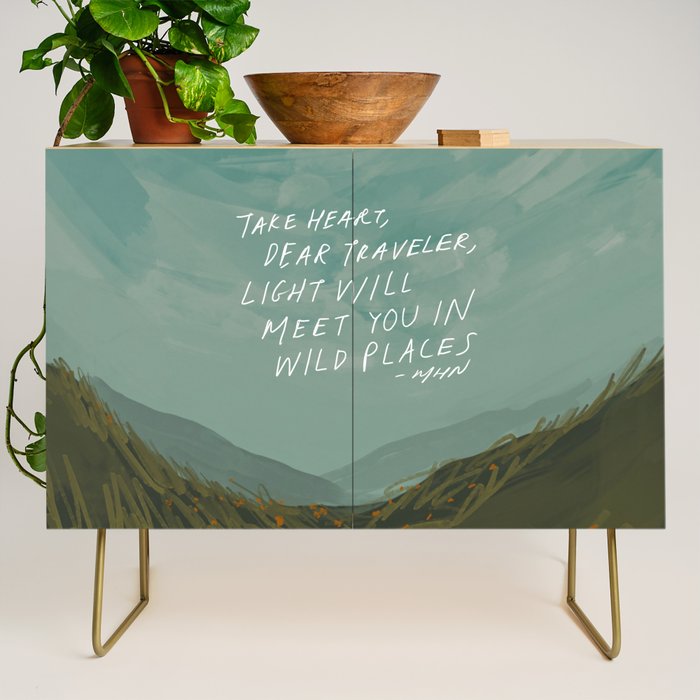 "Take Heart, Dear Traveller, Light Will Meet You In Wild Places." | Landscape Design Credenza Gallery Image 1