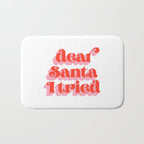 Dear Santa I tried Bath Mat Gallery Image 1
