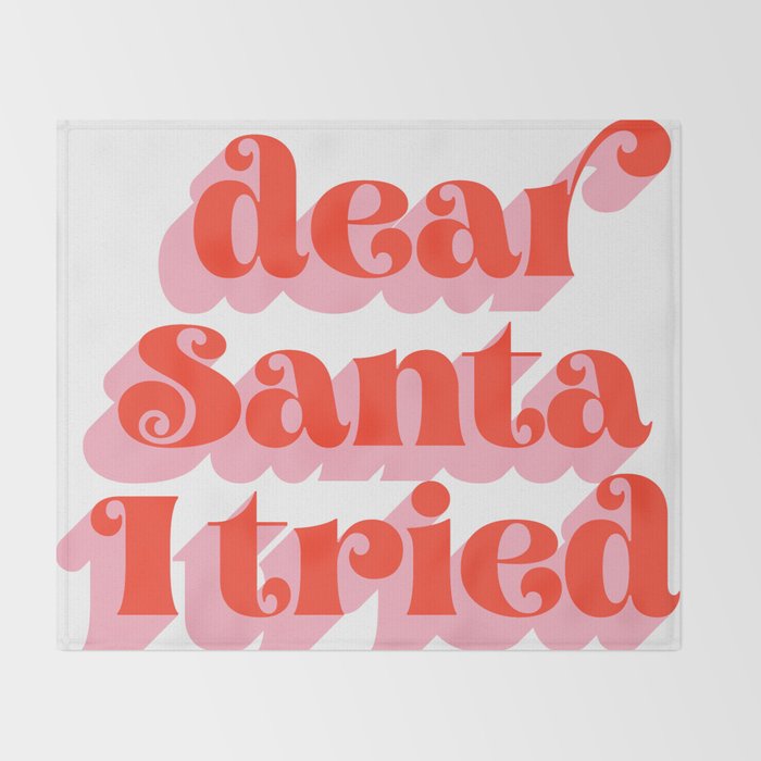 Dear Santa I tried Throw Blanket Gallery Image 2