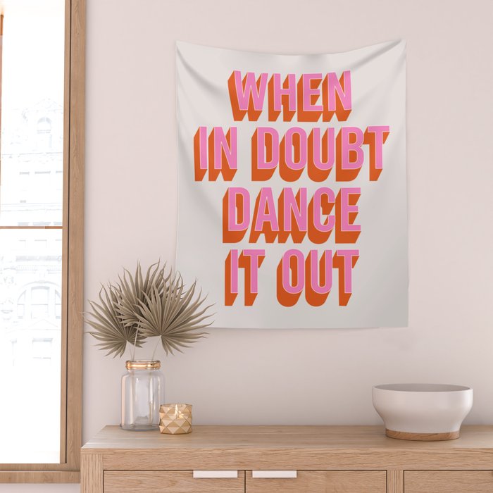 When In Doubt Dance It Out (Pink Orange) Wall Tapestry Gallery Image 2