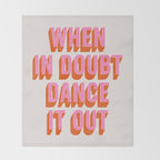 When In Doubt Dance It Out (Pink Orange) Throw Blanket Gallery Image 2