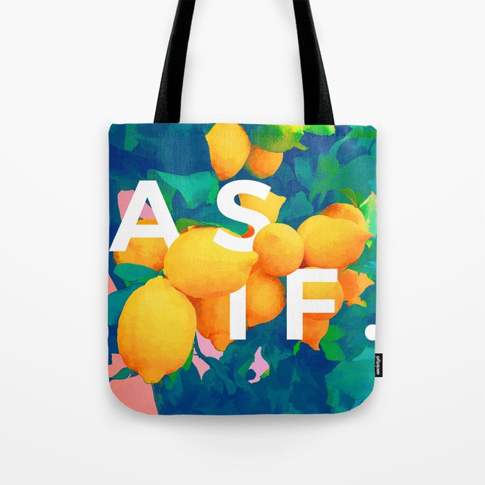 As If. | Typography Attitude Confidence Quote | Lemon Garden Botanical Vintage Quirky Lettering Tote Bag Gallery Image 1
