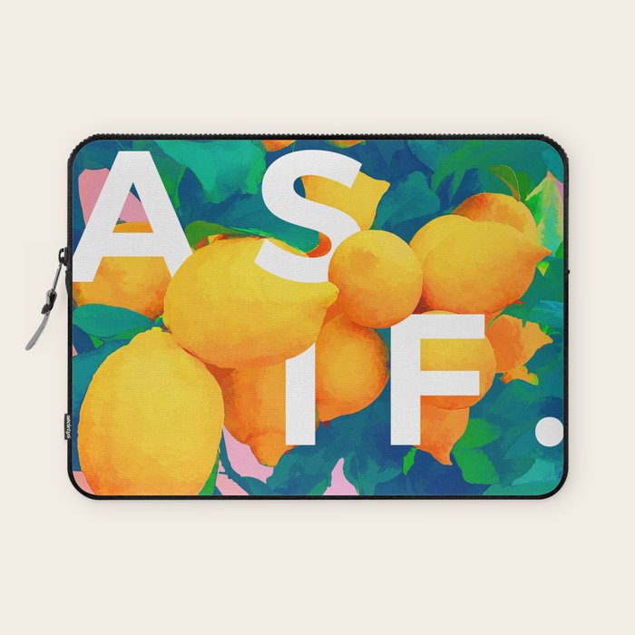 As If. | Typography Attitude Confidence Quote | Lemon Garden Botanical Vintage Quirky Lettering Laptop Sleeve Gallery Image 1