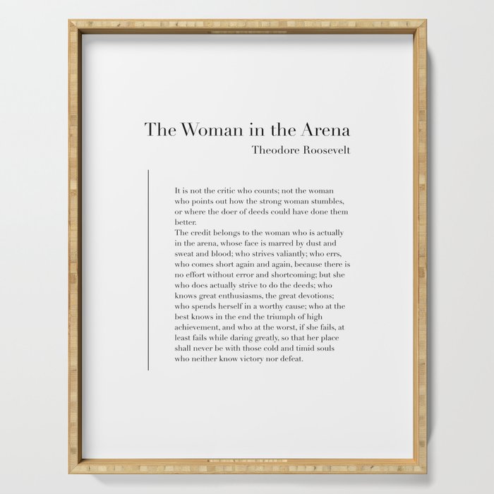 The Woman in the Arena by Theodore Roosevelt Serving Tray Gallery Image 1