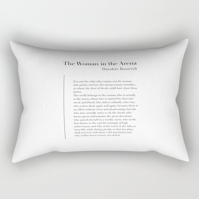 The Woman in the Arena by Theodore Roosevelt Rectangular Pillow Gallery Image 1