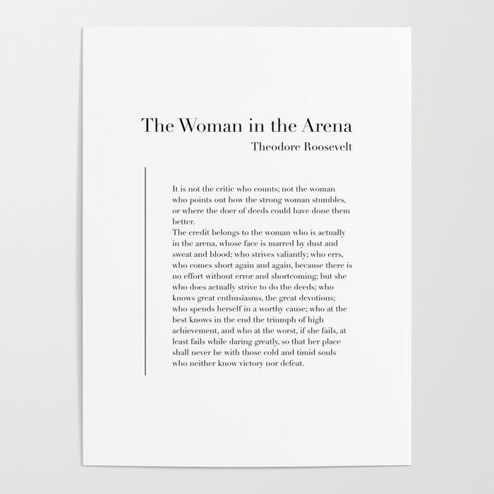 The Woman in the Arena by Theodore Roosevelt Poster Gallery Image 1