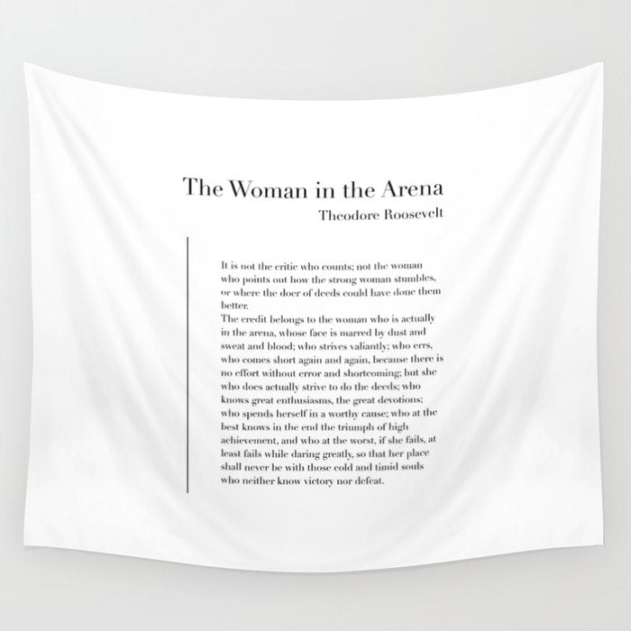 The Woman in the Arena by Theodore Roosevelt Wall Tapestry Gallery Image 1