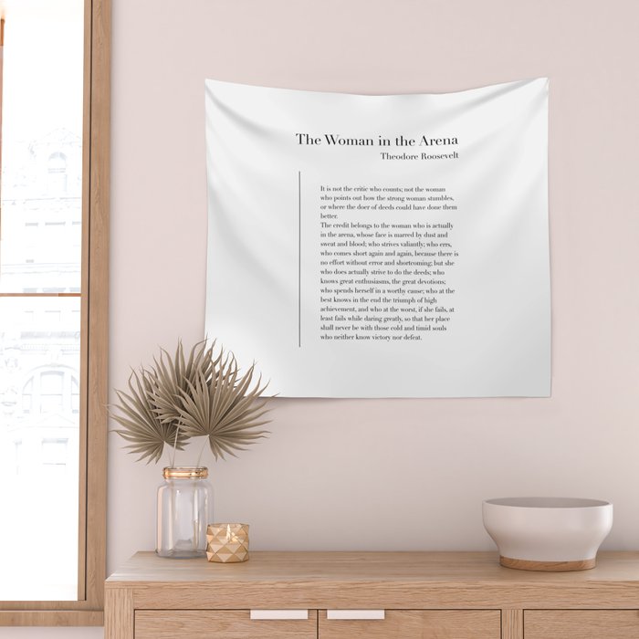 The Woman in the Arena by Theodore Roosevelt Wall Tapestry Gallery Image 2