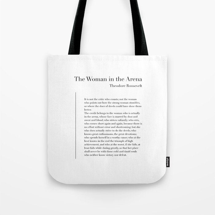 The Woman in the Arena by Theodore Roosevelt Tote Bag Gallery Image 1