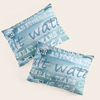 The cure for anything is salt water, sweat, tears, or the sea.    Dinesen, Isak Pillow Sham Gallery Image 3