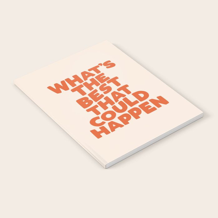 What's The Best That Could Happen Notebook Gallery Image 1