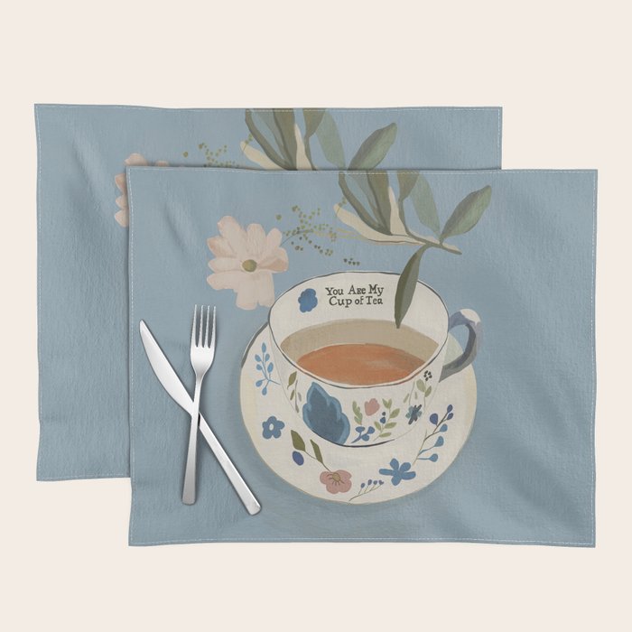 You are My Cup of Tea 3 Placemat Gallery Image 1