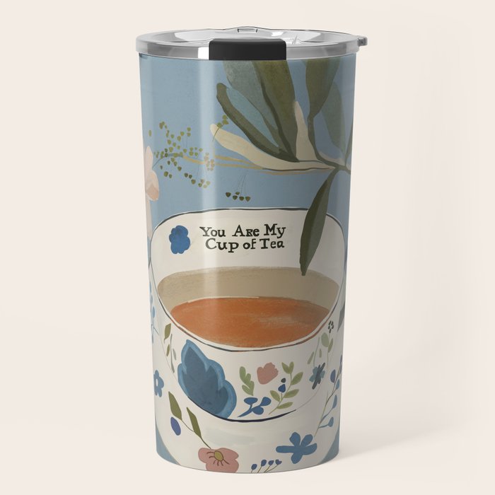 You are My Cup of Tea 3 Travel Mug Gallery Image 1
