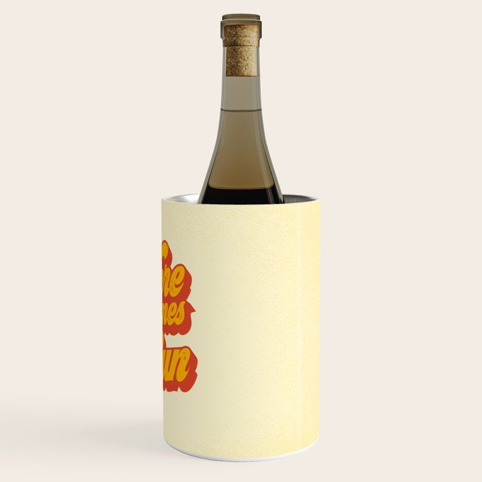 Here Comes The Sun | Retro 70s Typography Wine Chiller Gallery Image 3