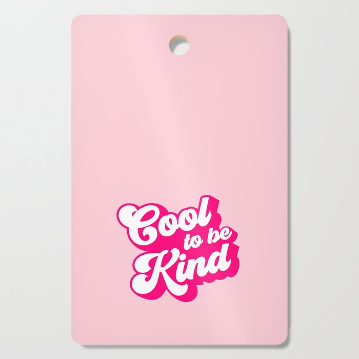 Cool to be Kind #positivevibes Cutting Board Gallery Image 1