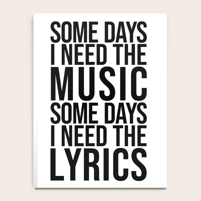 Some Days I Need The Music - Black and White Notebook Gallery Image 4