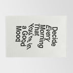 Decide Every Morning That You're in a Good Mood by The Motivated Type in Black and White Rug Gallery Image 2