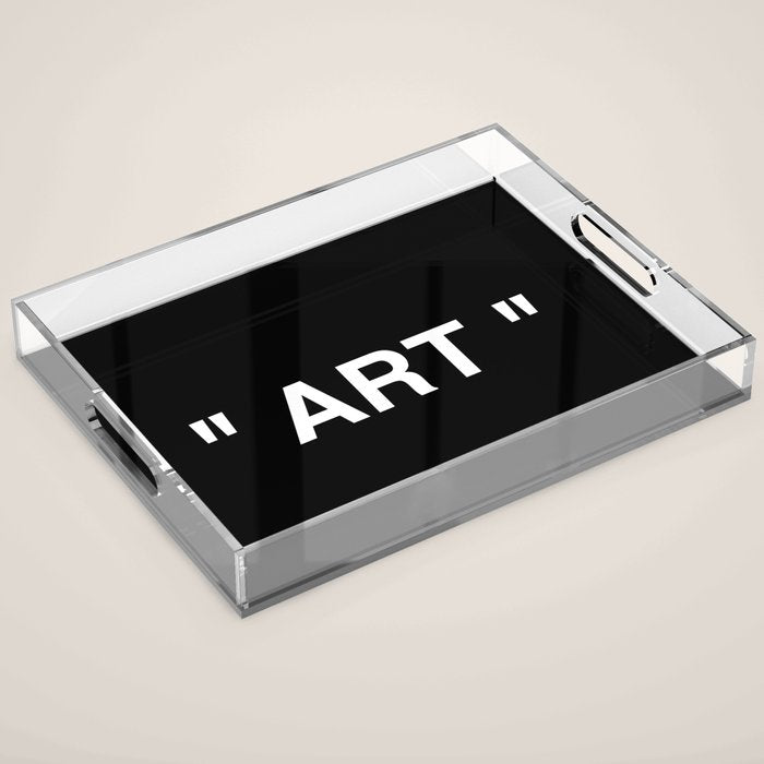 " Art " (Negative) Acrylic Tray Gallery Image 1