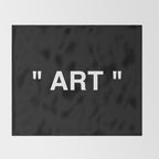 " Art " (Negative) Throw Blanket Gallery Image 2