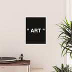 " Art " (Negative) Poster Gallery Image 2
