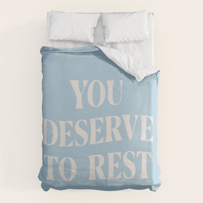You Deserve To Rest Baby Blue Duvet Cover Gallery Image 6