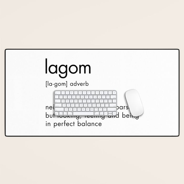 Lagom Definition Desk Mat Gallery Image 1
