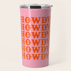howdy howdy howdy Travel Mug Gallery Image 1