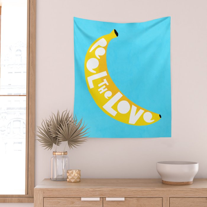 Big fruit Banana with 'Peel the love' typographic pun Wall Tapestry Gallery Image 2