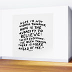 "Hope Is Not Wishful Thinking. Hope Is The Audacity To Believe" | Hand Lettered Motivational Design Wall Mural Gallery Image 2