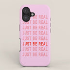Just Be Real iPhone Case Gallery Image 1