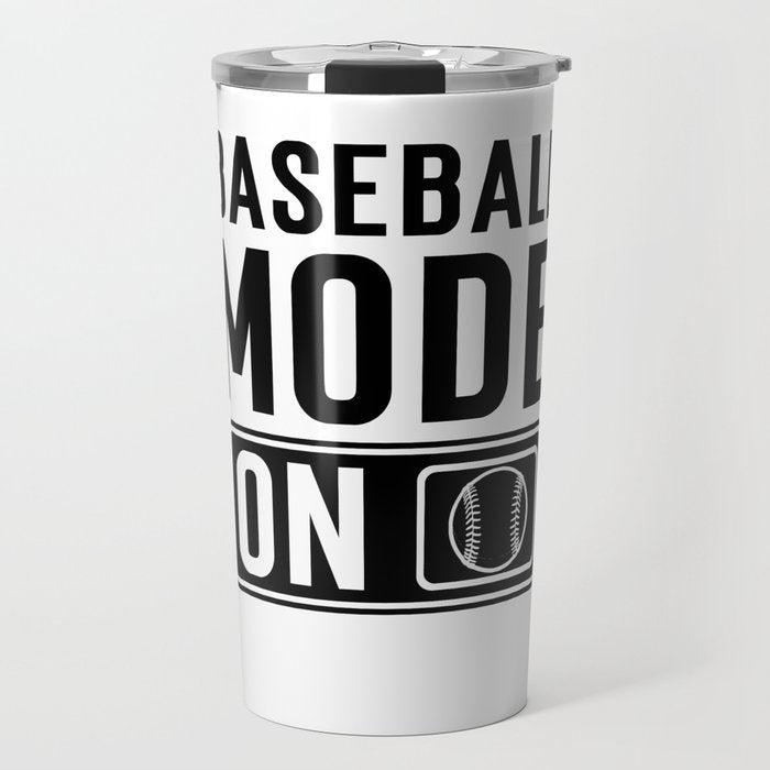 Baseball Mode On Travel Mug