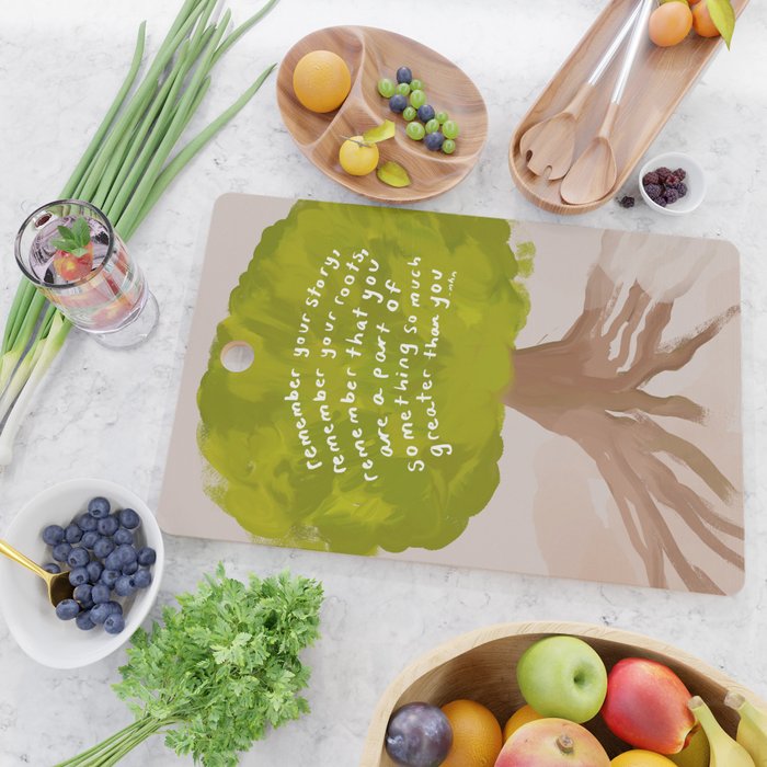 "Remember Your Story, Remember Your Roots, Remember That You Are A Part Of Something So Much Greater Than You." Cutting Board Gallery Image 2