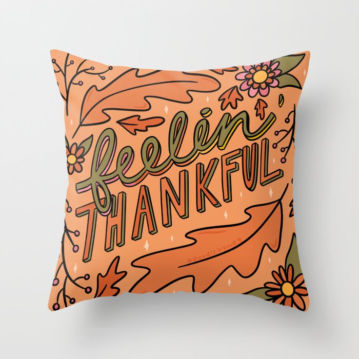 Feelin Thankful Throw Pillow Gallery Image 1