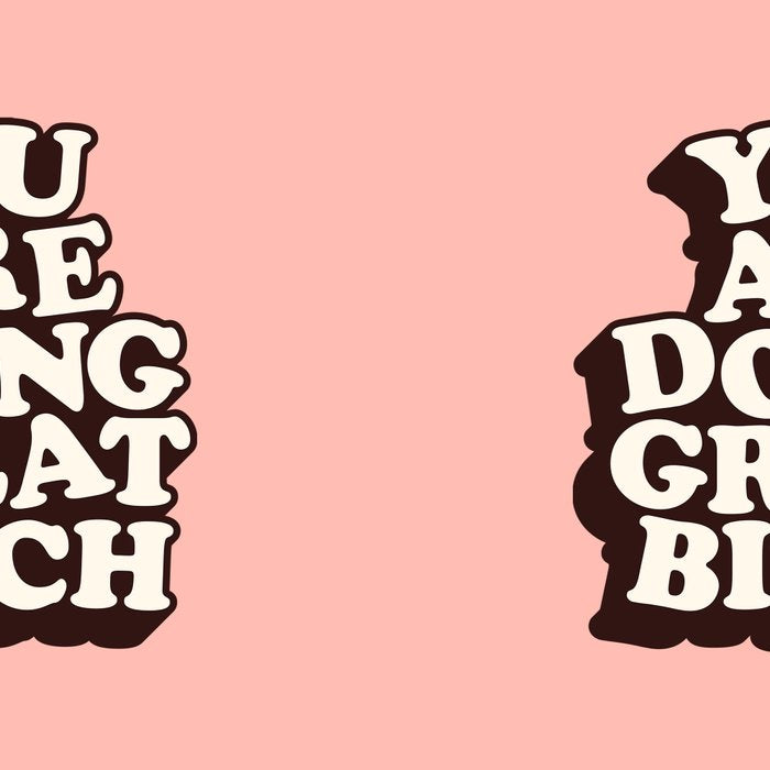 You Are Doing Great Bitch Coffee Mug Gallery Image 2