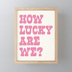 How lucky are we? Mini Art Print Gallery Image 1