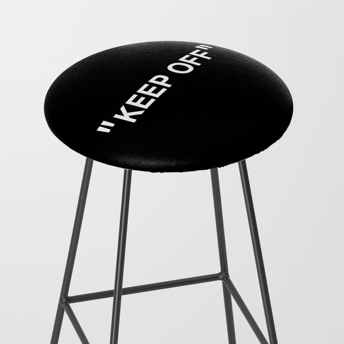 "KEEP OFF" Dark Edition Stool Gallery Image 2
