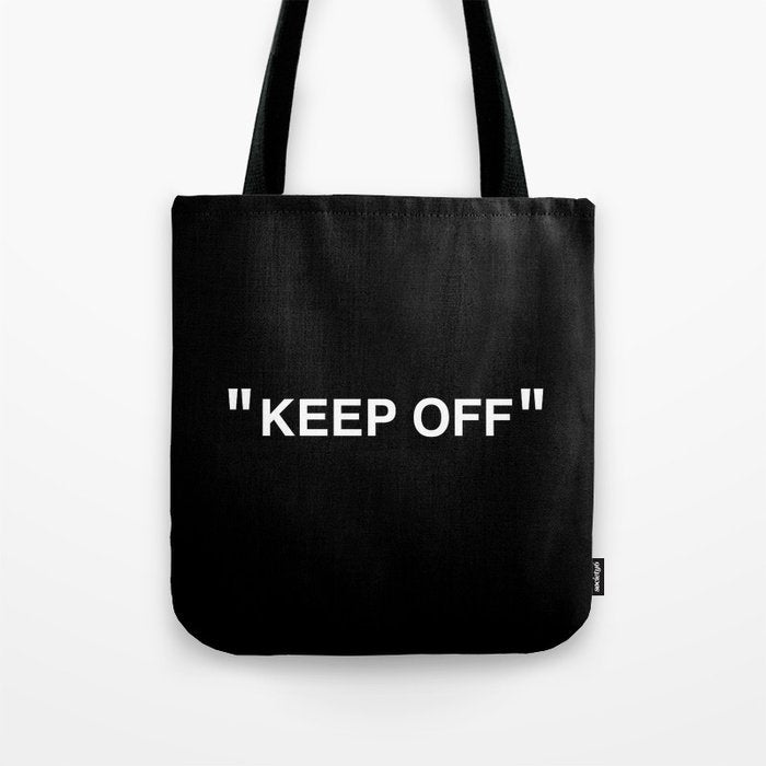 "KEEP OFF" Dark Edition Tote Bag Gallery Image 1