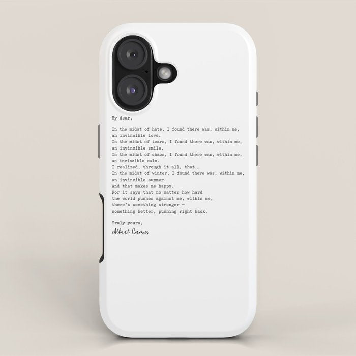 Albert Camus Quote - My Dear in the midst of hate I found iPhone Case Gallery Image 1