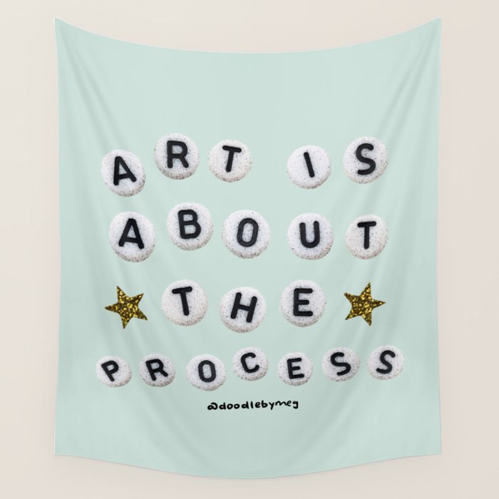 Art is About the Process Wall Tapestry Gallery Image 4
