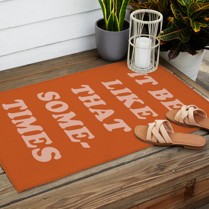 It Be Like That Sometimes Outdoor Rug Gallery Image 2
