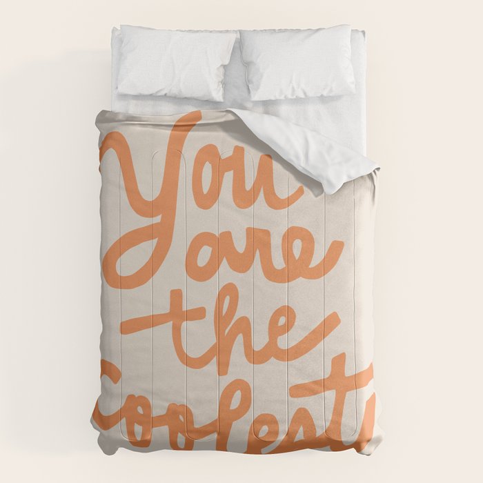 you are the coolest Comforter Gallery Image 6
