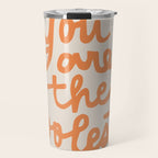 you are the coolest Travel Mug Gallery Image 1