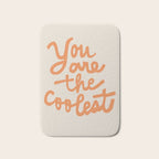 you are the coolest Bath Mat Gallery Image 1