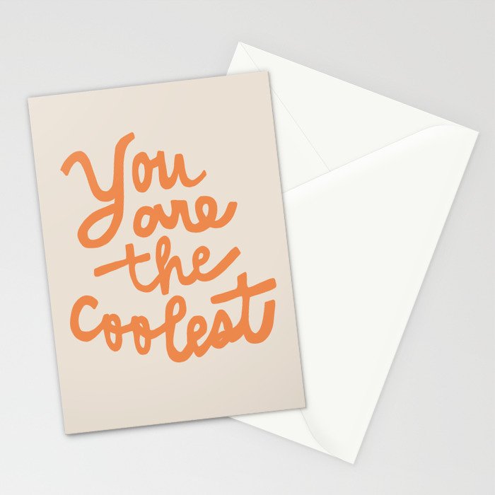you are the coolest Stationery Card Gallery Image 2