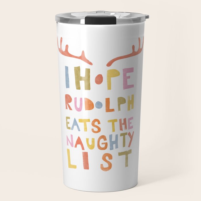 Hope Rudolph Eats The Naughty List Travel Mug Gallery Image 1