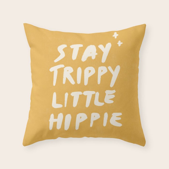 Stay Trippy Little Hippie Throw Pillow Gallery Image 6