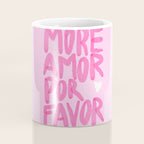 Pink Maximalist Quote - More Amor Coffee Mug Gallery Image 4