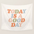 TODAY IS A GOOD DAY peach pink green blue yellow motivational typography inspirational quote decor Wall Tapestry Gallery Image 4
